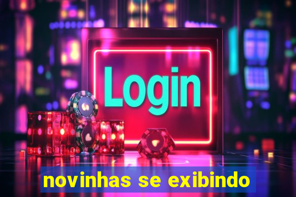 novinhas se exibindo